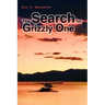 The Search for Grizzly One