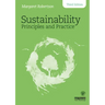 Sustainability Principles and Practice