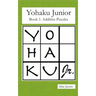 Yohaku Junior Book 1: Additive Puzzles