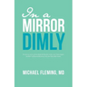In a Mirror Dimly