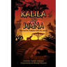 Kalila & Dimna: Fantastic Fables for all Ages