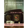 Neville Goddard Radio Lectures
