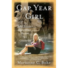 Gap Year Girl: A Baby Boomer Adventure Across 21 Countries