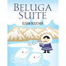 Beluga Suite
