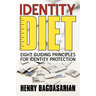 Identity Diet: Eight Guiding Principles for Identity Protection