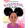 Kindness, It's In You