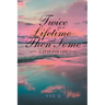 Twice in a Lifetime, and Then Some: A Zest for Life