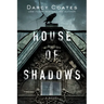 House of Shadows