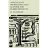 A Manual of Shoemaking and Leather and Rubber Products