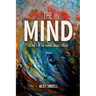 The Mind: Volume 1 of The Human Garage Trilogy