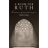 A Room for Ruth: Collection of Short Stories & Poems