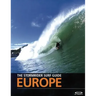 The Stormrider Surf Guide: Europe