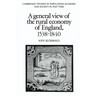 A General View of the Rural Economy of England, 1538 1840