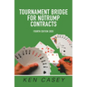Tournament Bridge for Notrump Contracts: Fourth Edition 2020