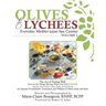 Olives to Lychees: Everyday Mediter-asian Spa Cuisine Volume 2
