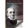 The Power and Work of the Holy Spirit