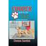 Cooper Goes to the Vet: Golden Retriever