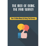 The Idea Of Doing The Paid Survey: How To Make Money By Doing Paid Surveys: Advertise Your Business