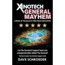 Xenotech General Mayhem: A Novel of the Galactic Free Trade Association