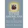 Epistle to the Americans I: What you don't know about the Income Tax