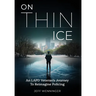 On Thin Ice: An LAPD Veteran's Journey to Reimagine Policing