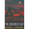 The Rockbed Feud: (A Carsten McNeil Western Adventure - Book 3)