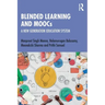 Blended Learning and Moocs: A New Generation Education System
