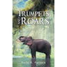 Trumpets and Roars