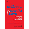 The Freedom of Sexual Love (Complete and Unabridged)