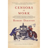 Censors at Work: How States Shaped Literature