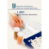 1,001 Certified Pharmacy Technician Board Review Exam Questions