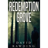 Redemption Grove