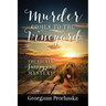 Murder Comes To The Vineyard: The Fourth Snoopypuss Mystery