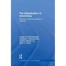 The Globalization of Advertising: Agencies, Cities and Spaces of Creativity