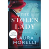 The Stolen Lady: A Novel of World War II and the Mona Lisa