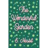 The Wonderful Garden;or, The Three C.'s