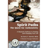 Spirit Paths: The Quest for Authenticity