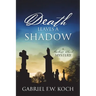 Death Leaves a Shadow: A Marlowe Black Mystery