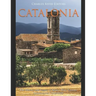 Catalonia: The History and Legacy of Spain's Most Famous Autonomous Community