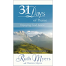 Thirty-One Days of Praise: Enjoying God Anew