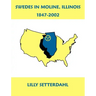 Swedes in Moline, Illinois 1847-2002