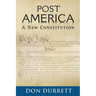 Post America: A New Constitution