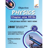 Objective Physics Chapter-wise MCQs for NTA JEE Main/ BITSAT/ NEET/ AIIMS 3rd Edition