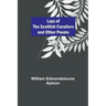 Lays of the Scottish Cavaliers and Other Poems