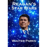 Reagan's Star Wars: The Military Industrial Complex