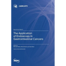 The Application of Endoscopy in Gastrointestinal Cancers