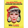 The Neon Palm of Madame Melancon