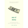 Men of Money: Elite Masculinities and the Neoliberal Project