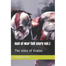 God of War full story vol.1: The story of Kratos