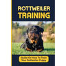 Rottweiler Puppies Training: How To Raise Safe, Potty Training, What Food To Feed, Dog Games, And More: Crate Training A Rottweiler Puppy Crying